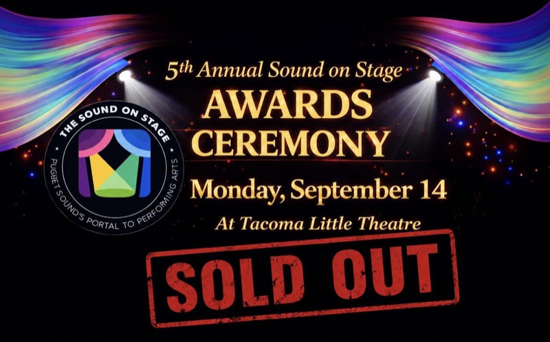 Promotional graphic for the 5th Annual Sound on Stage Awards Ceremony — Monday, September 14 at Tacoma Little Theatre, sold out — with The Sound on Stage logo amid rainbow stage curtains and spotlights